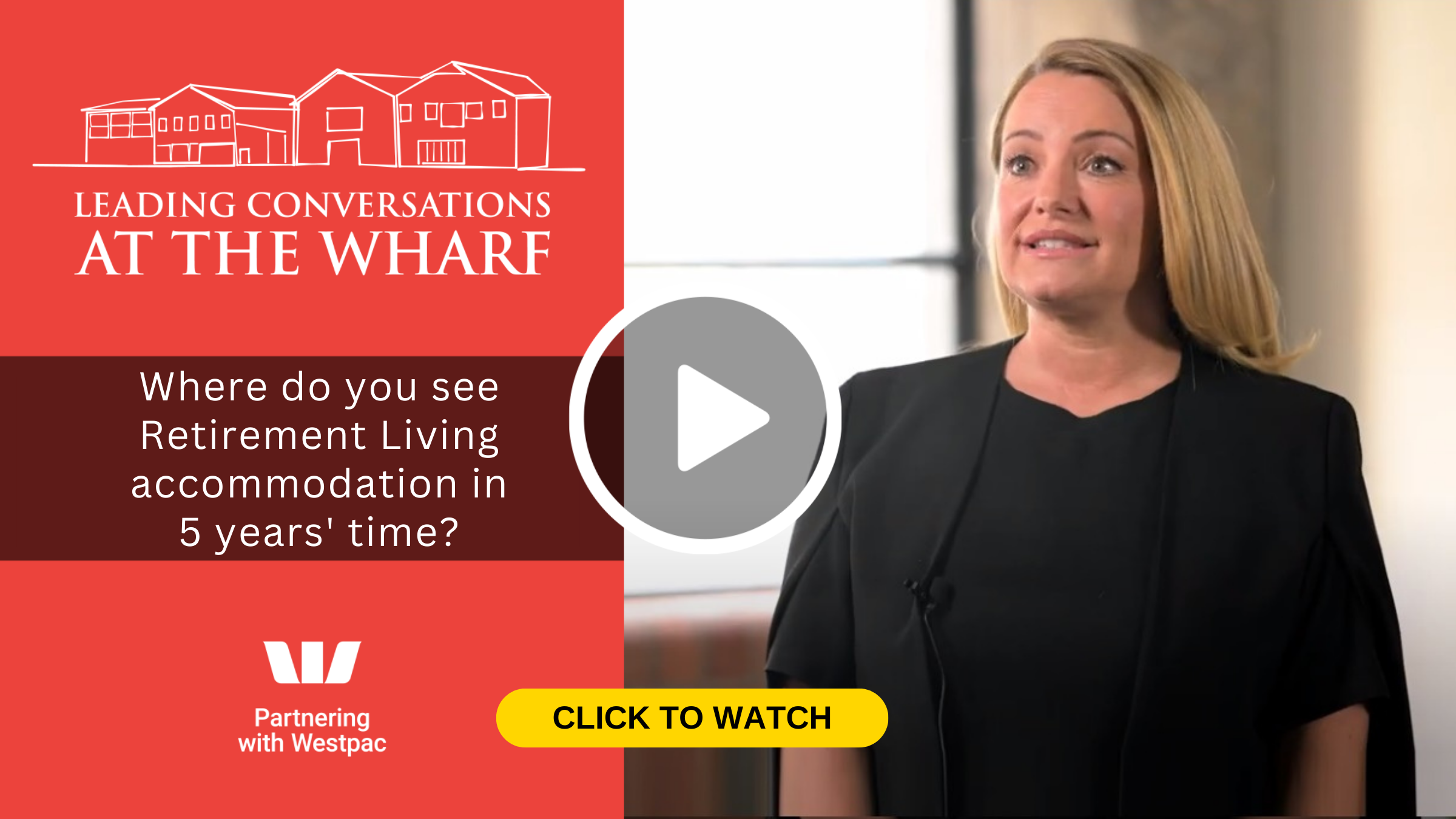 Conversations at the Wharf: Where do you see Retirement Living accommodation in 5 years' time?