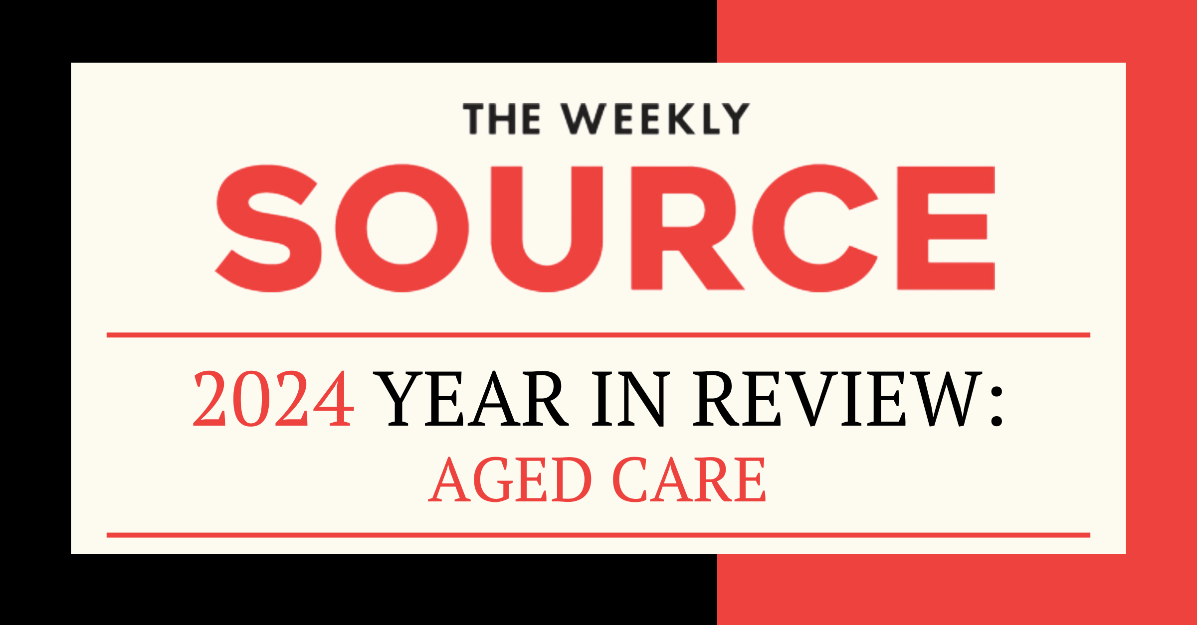 2024 Year in Review: Aged Care