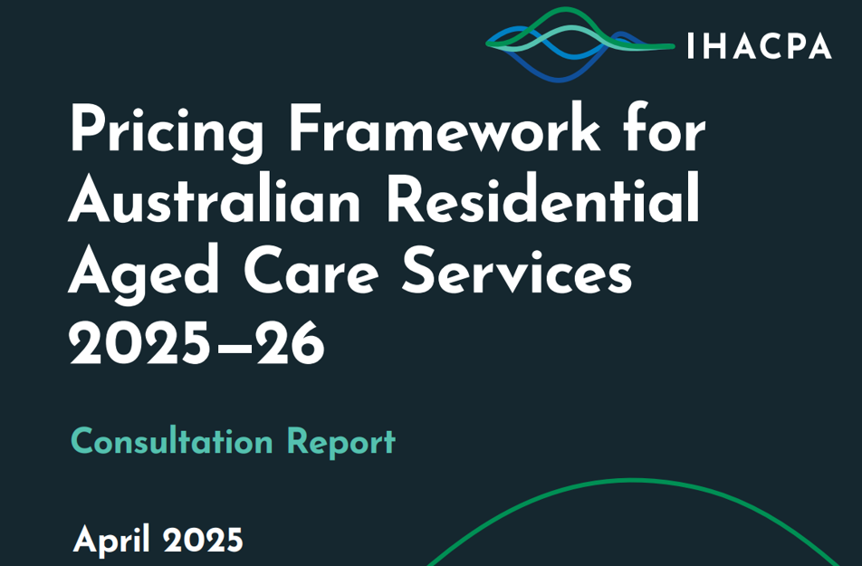 “Burdensome and underfunded”: aged care sector tells IHACPA what they think of AN-ACC cost collection
