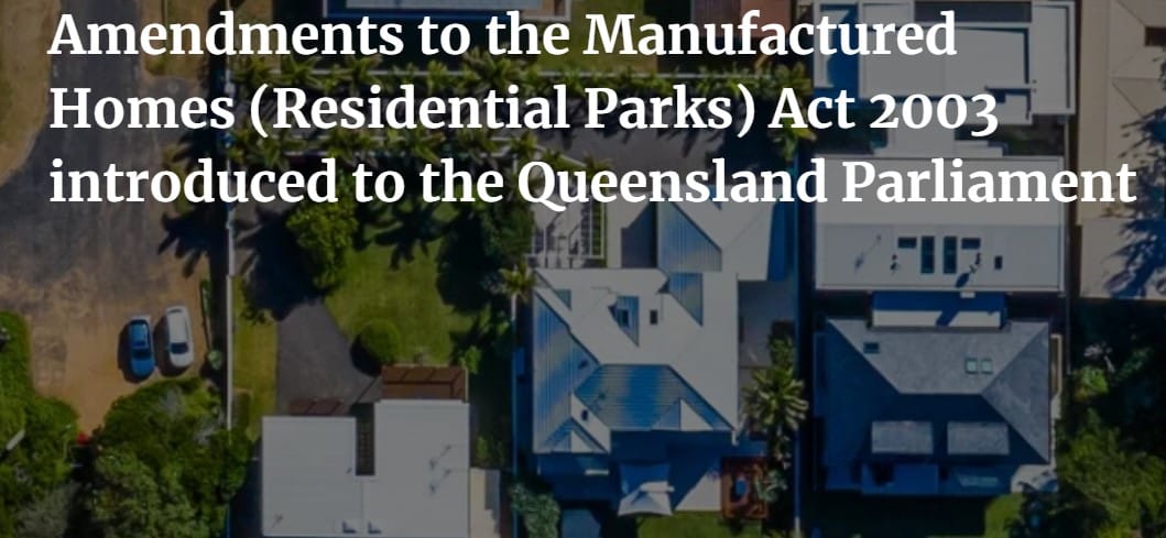 Changes coming to land lease legislation in QLD "a significant intrusion" into existing site agreements