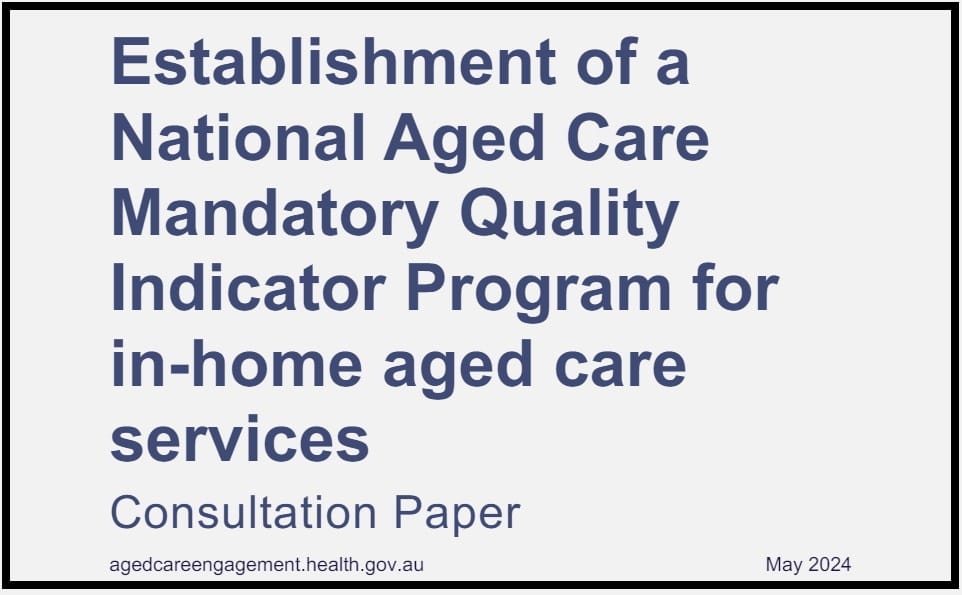 Proposed home care Quality Indicators and start date released for consultation