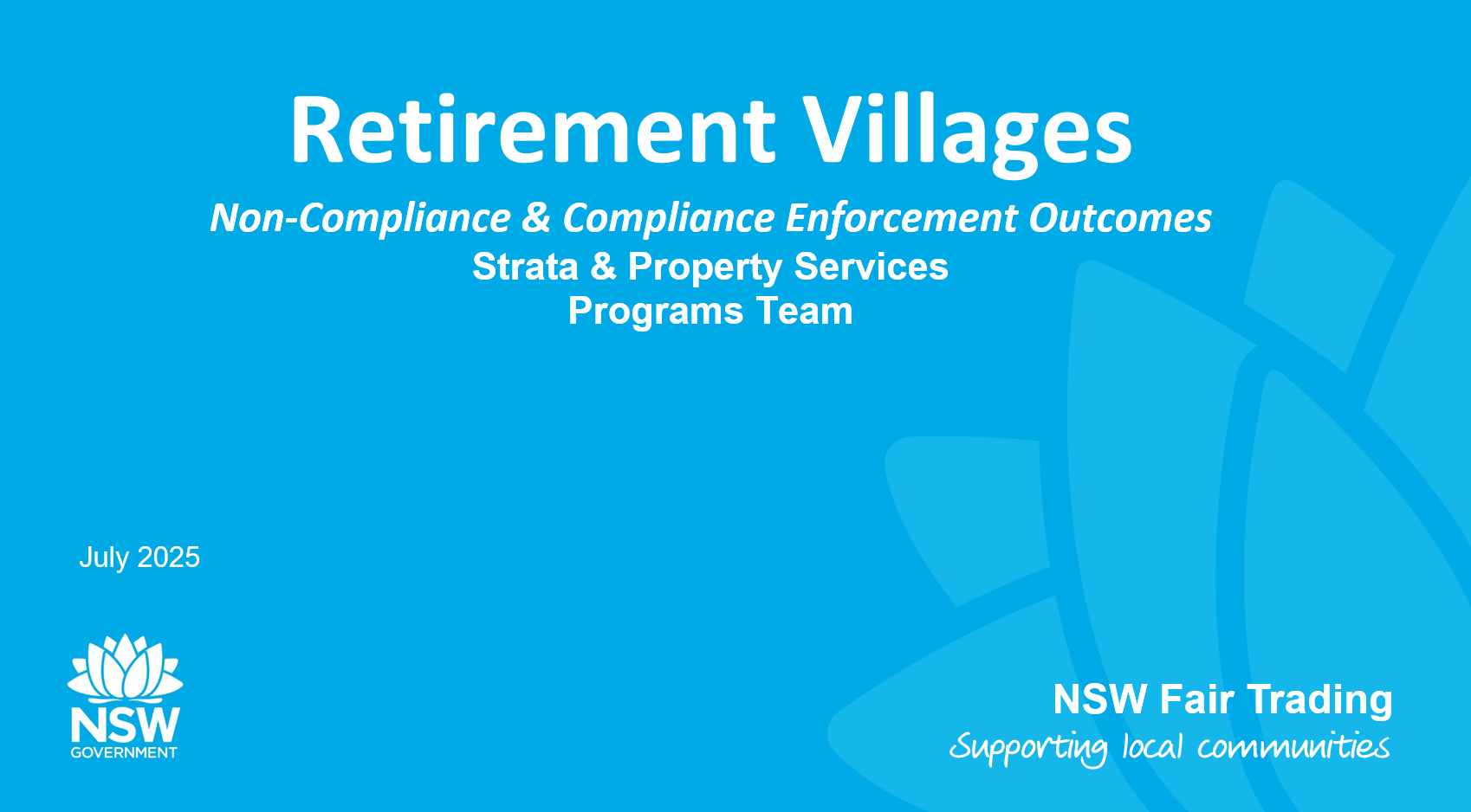 NSW Fair Trading will continue unannounced compliance visits for retirement villages