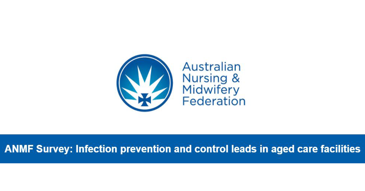 ANMF canvassing aged care staff on appointment of infection control leads in facilities