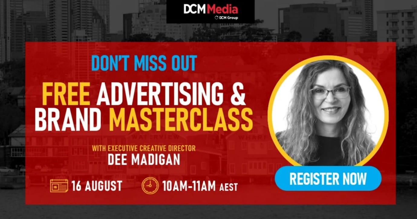 Award-winning Dee Madigan’s free advertising and brand masterclass on 16 August