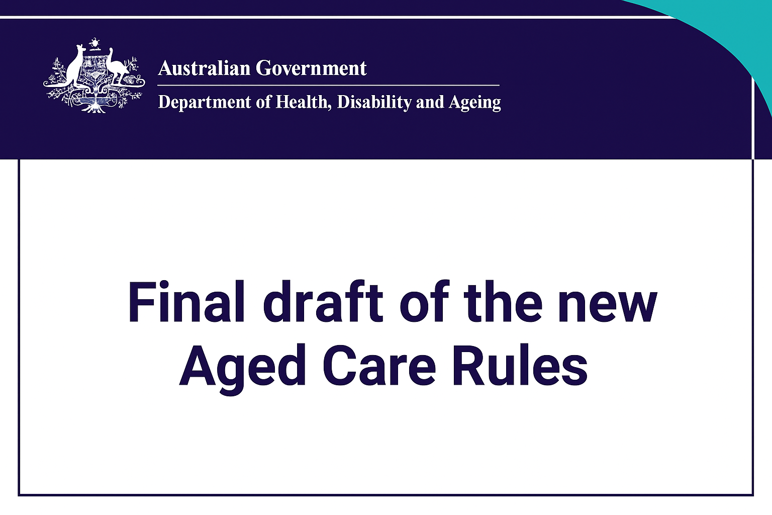 Final Aged Care Rules land, three months out from major system overhaul