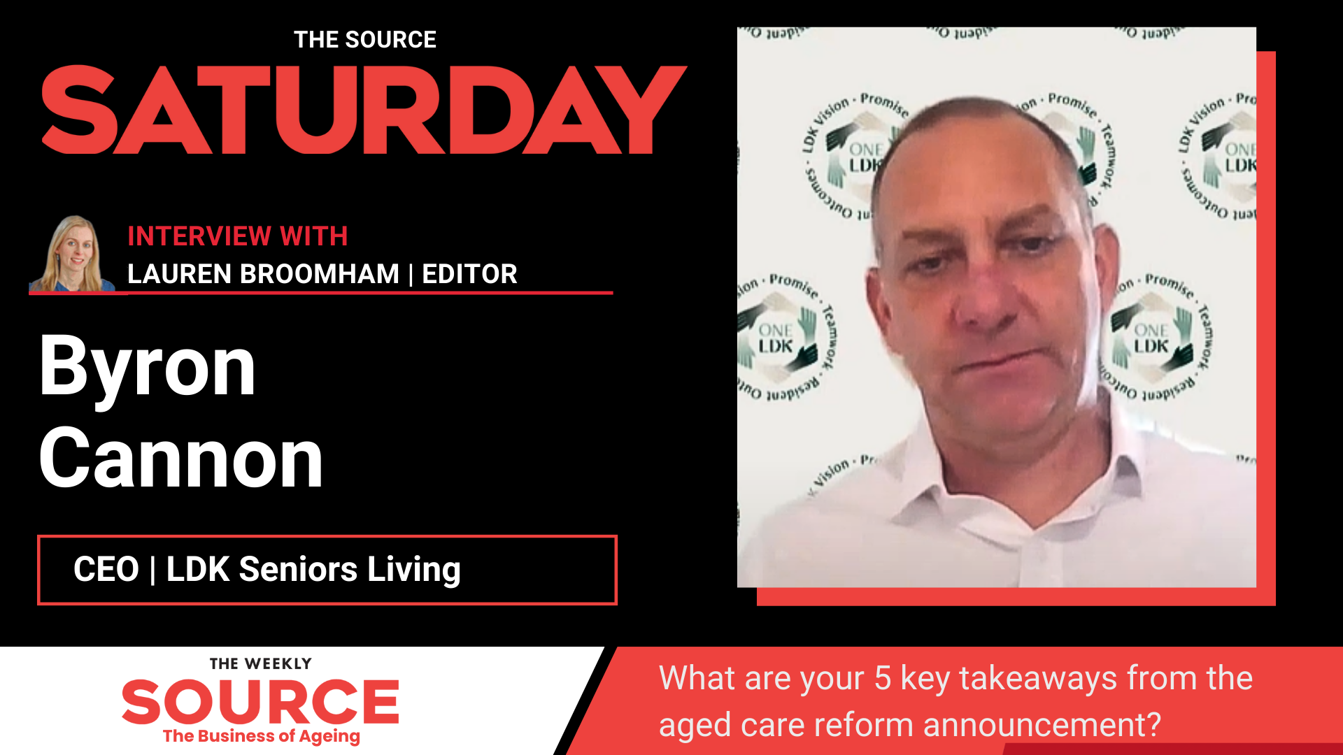 The sector speaks to The SOURCE video: Byron Cannon, CEO of LDK Seniors' Living