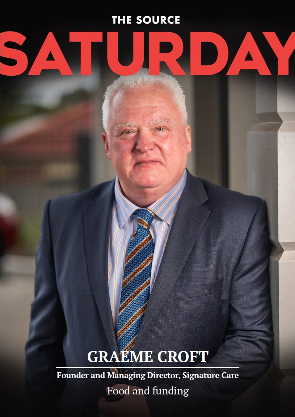 ISSUE 15 - Graeme Croft, Managing Director, Signature Care