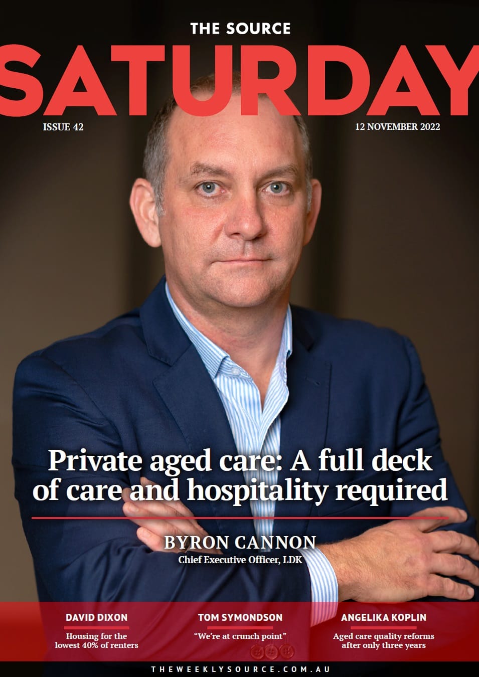 ISSUE 42 - Byron Cannon, CEO LDK Seniors’ Living