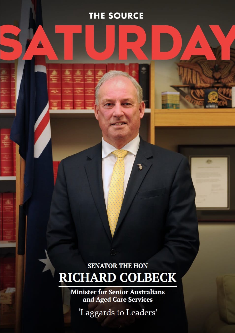 ISSUE 6 - Richard Colbeck, Minister for Senior Australians and Aged Care Services