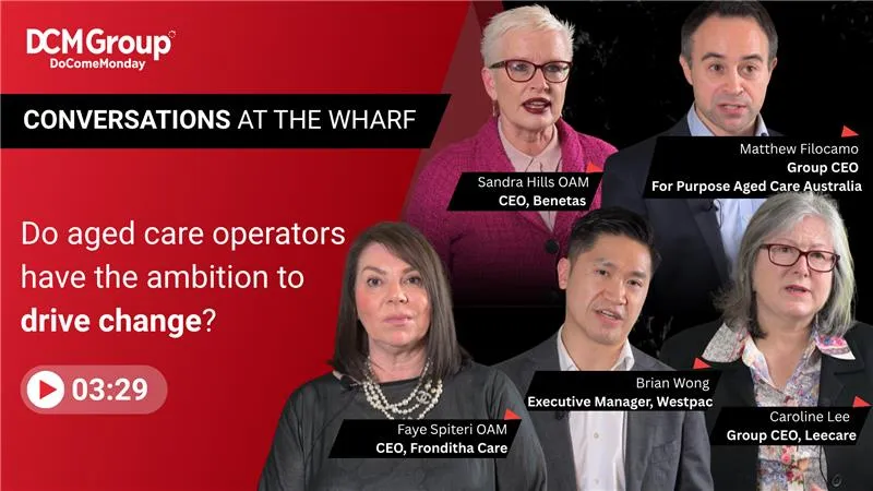 Westpac Leading Conversations: do aged care operators have the ambition to drive change?