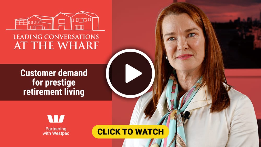 Conversations at the Wharf: Customer Demand for Prestige Retirement Living post image