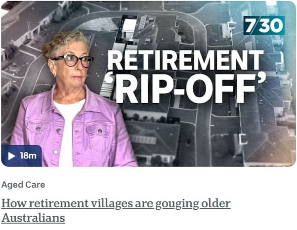 ABC 7.30 Report's negative retirement village exposé fails to mention pivotal facts post image