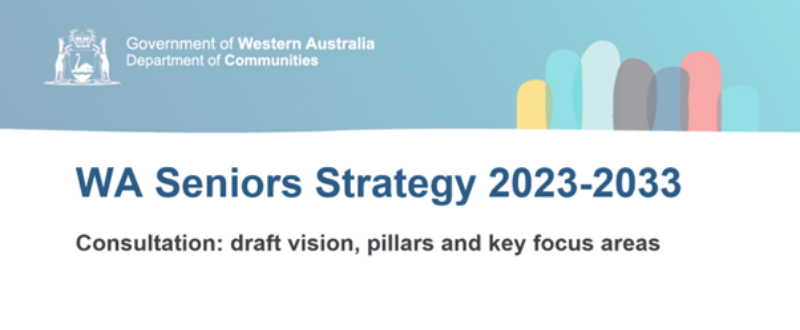 WA Govt seeks final feedback on 2023-33 Seniors Strategy post image