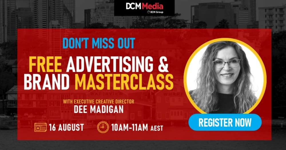 Award-winning Dee Madigan’s free advertising and brand masterclass on 16 August post image
