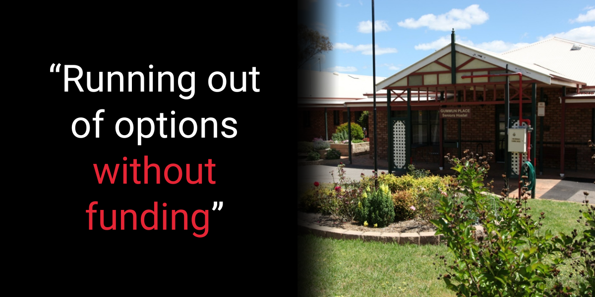 Gummun Place Hostel on the brink: the crisis facing small, regional aged care homes post image