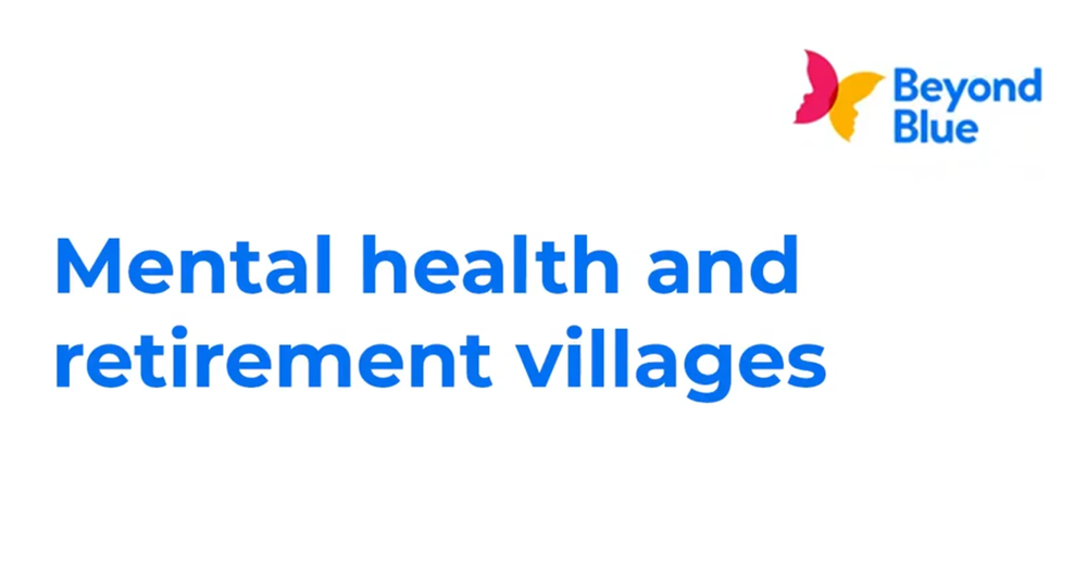 Beyond Blue release new webinar to support retirement village professionals – at invitation of DCM Institute post image