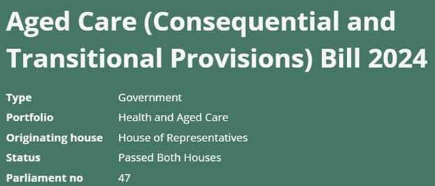 What is in the Aged Care (Consequential and Transitional Provisions) Bill 2024 passed by Parliament? post image