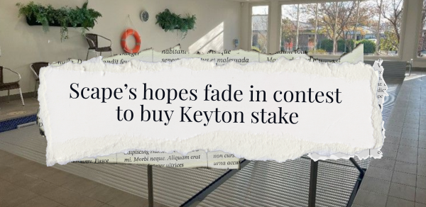 Scape reportedly out of race for Keyton stake as Aware blocks bid post image