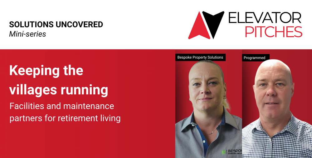 Elevator Pitch Mini-series | Keeping villages running: facilities and maintenance experts in retirement living post image