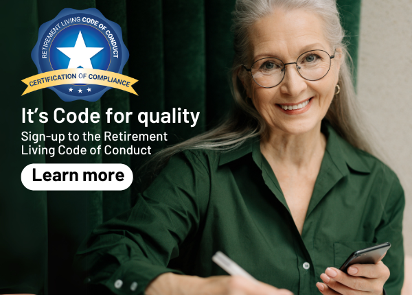 They say quality is never an accident – it’s a habit. Retirement Living Council Code of Conduct. It’s important. Sign up. post image